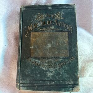The Marvel of Nations Our Country Uriah Smith 1887 Antique Hardcover Book